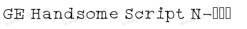 GE Handsome Script N字体转换